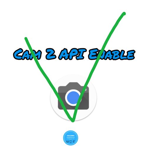 Cara Mengaktifkan Cam 2 API tanpa Root, Kamera jadi Mantul